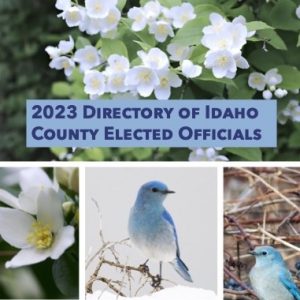 2023 Directory of Idaho County Elected Officials