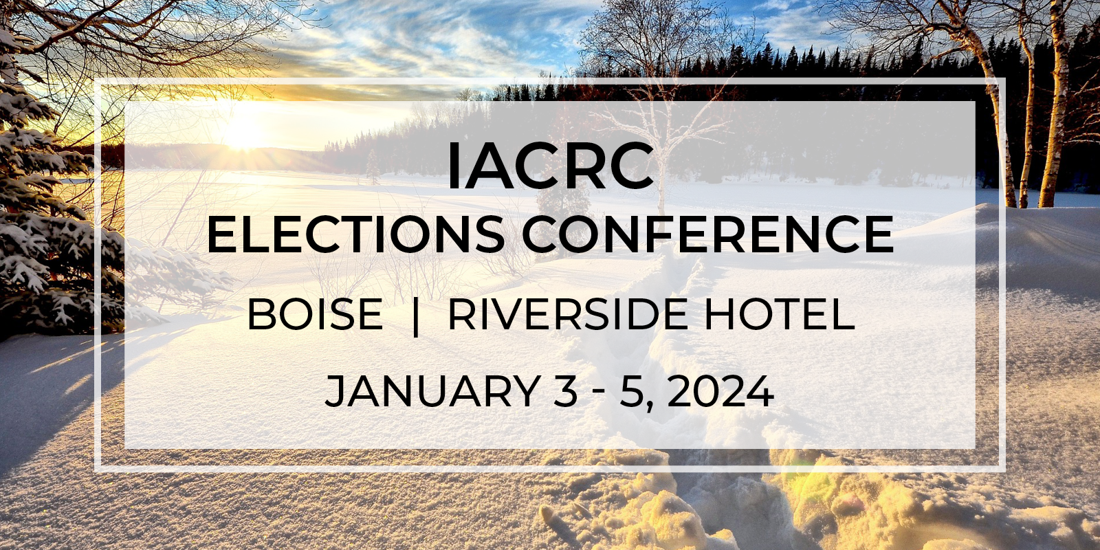 2024 IACRC Elections Conference