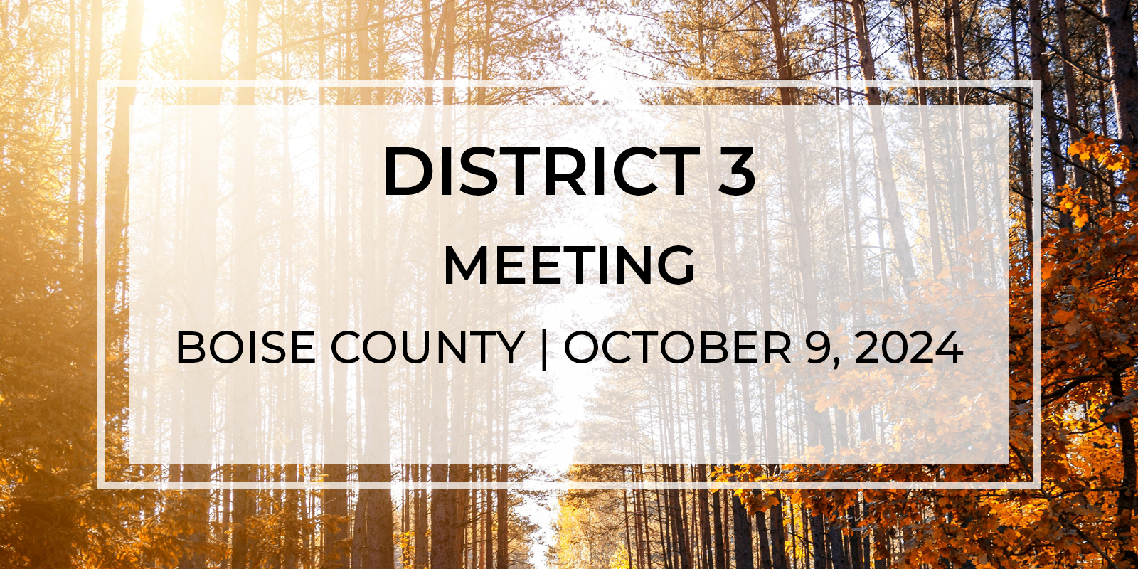 District 3 Meeting