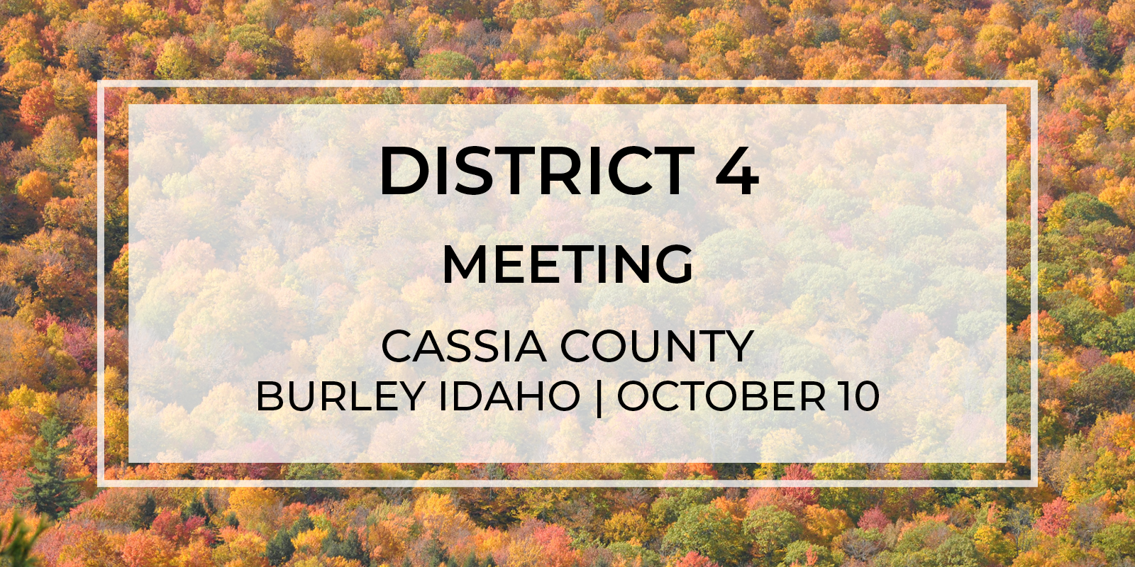 District 4 Meeting
