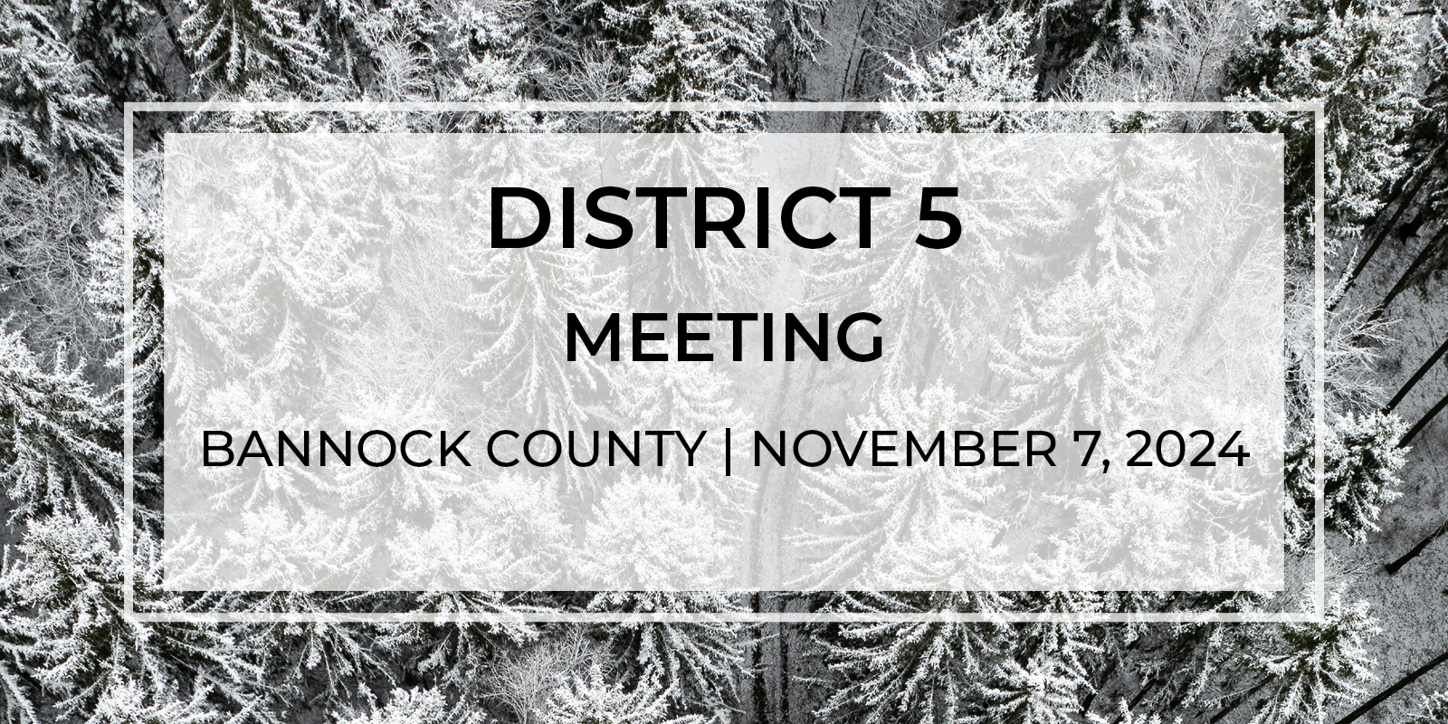 District 5 Meeting