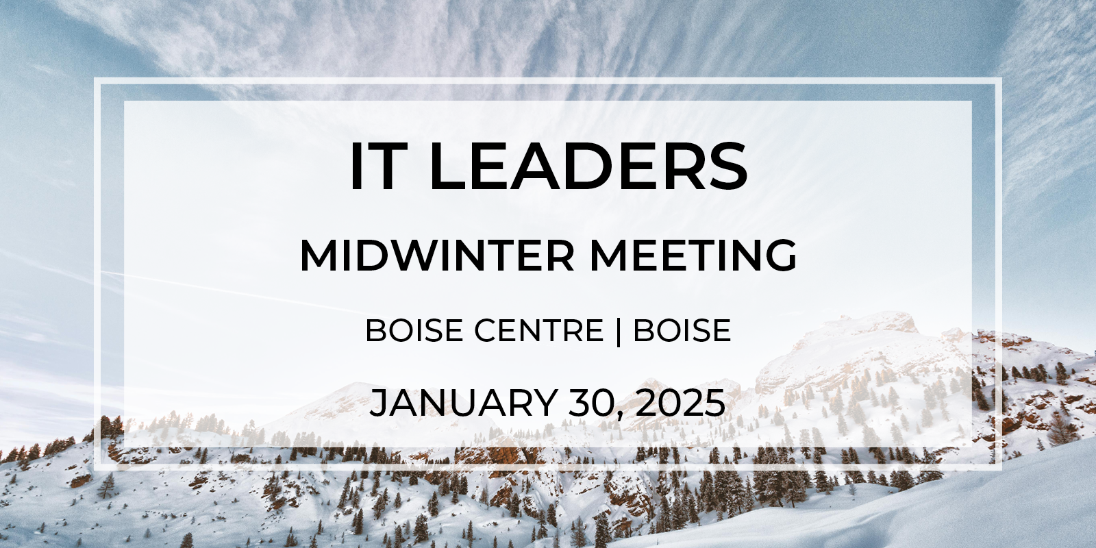 IT Leaders Midwinter Meeting