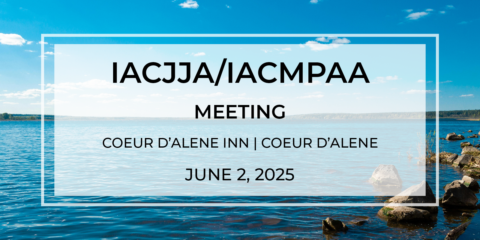 IACJJA/IACMPAA Summer Meeting