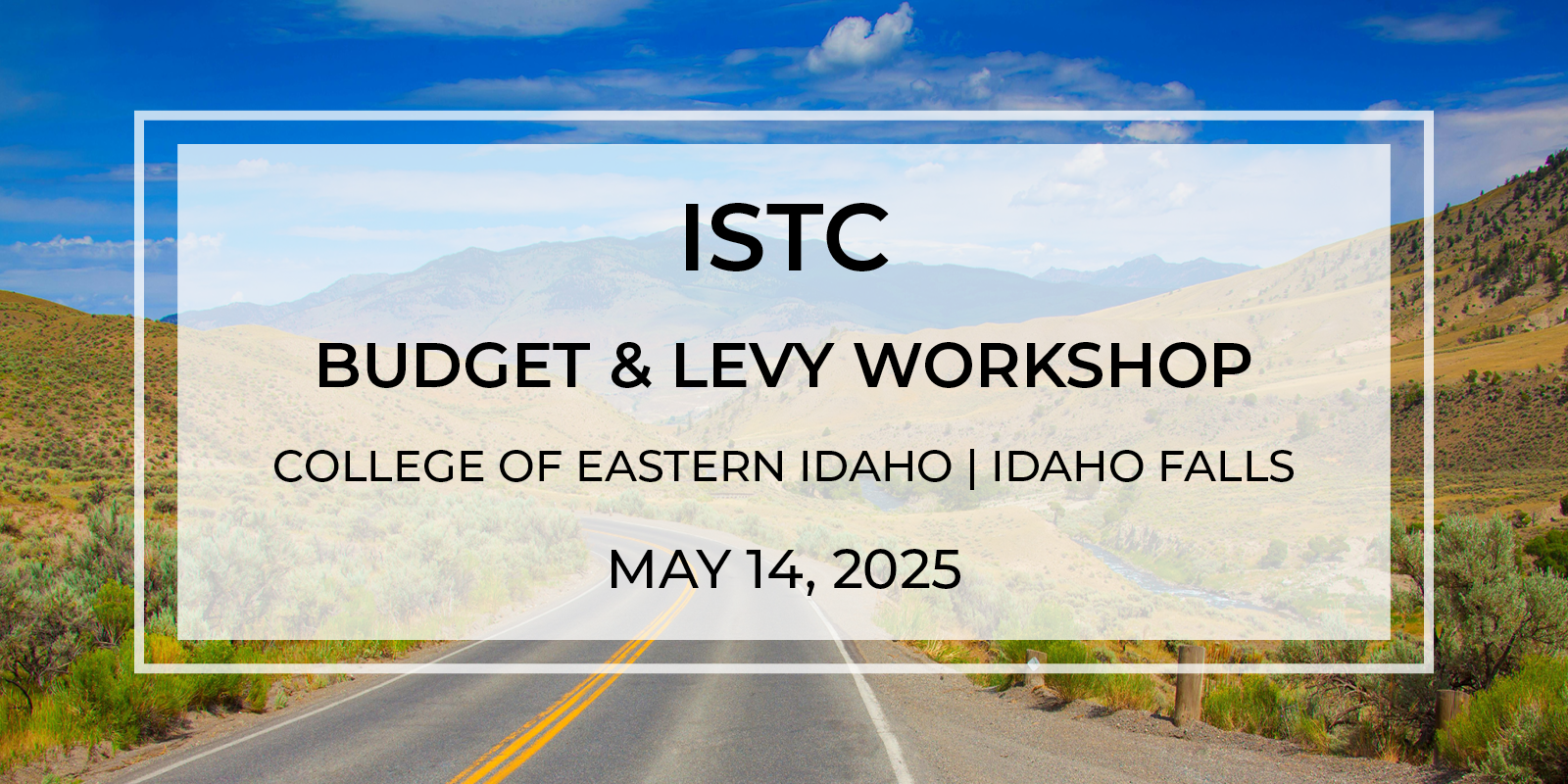 ISTC Budget & Levy Training – Idaho Falls