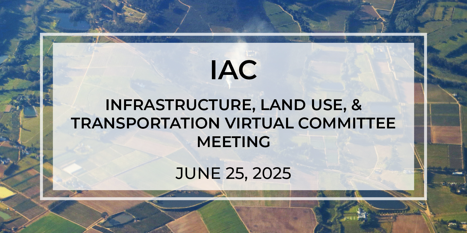 Infrastructure, Land Use, & Transportation Committee meeting
