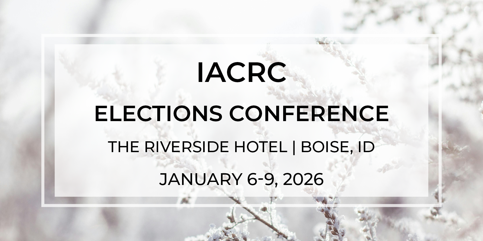 2026 IACRC Elections Conference