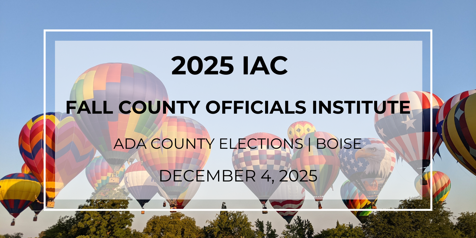 IAC Fall County Officials Institute: Ada County