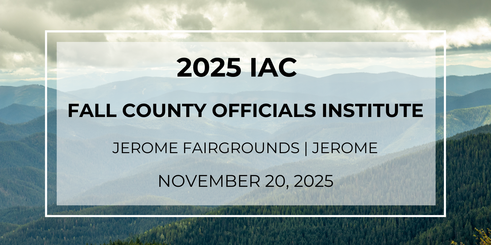 IAC Fall County Officials Institute: Jerome County