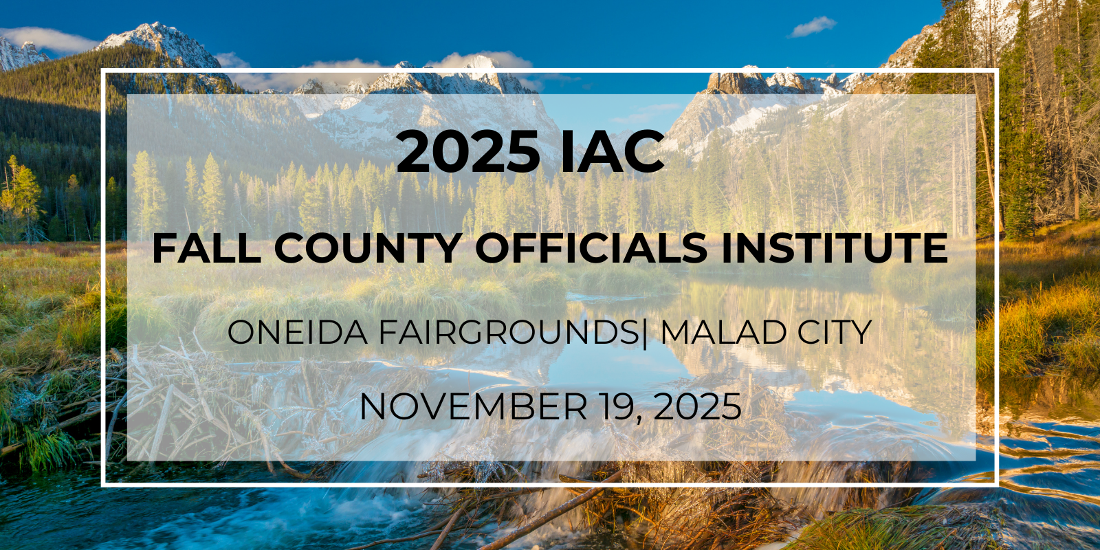 IAC Fall County Officials Institute: Oneida County