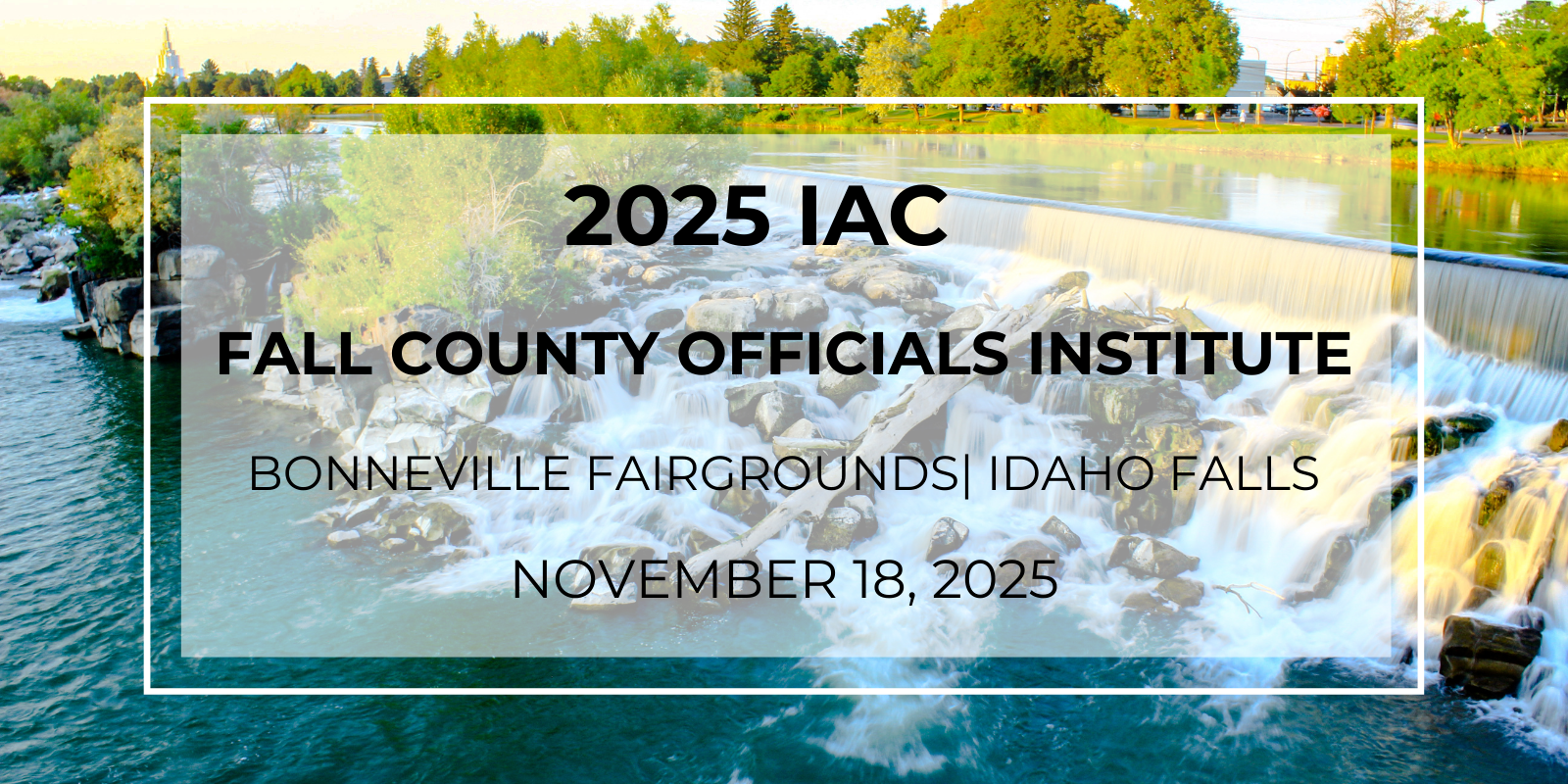 IAC Fall County Officials Institute: Bonneville County