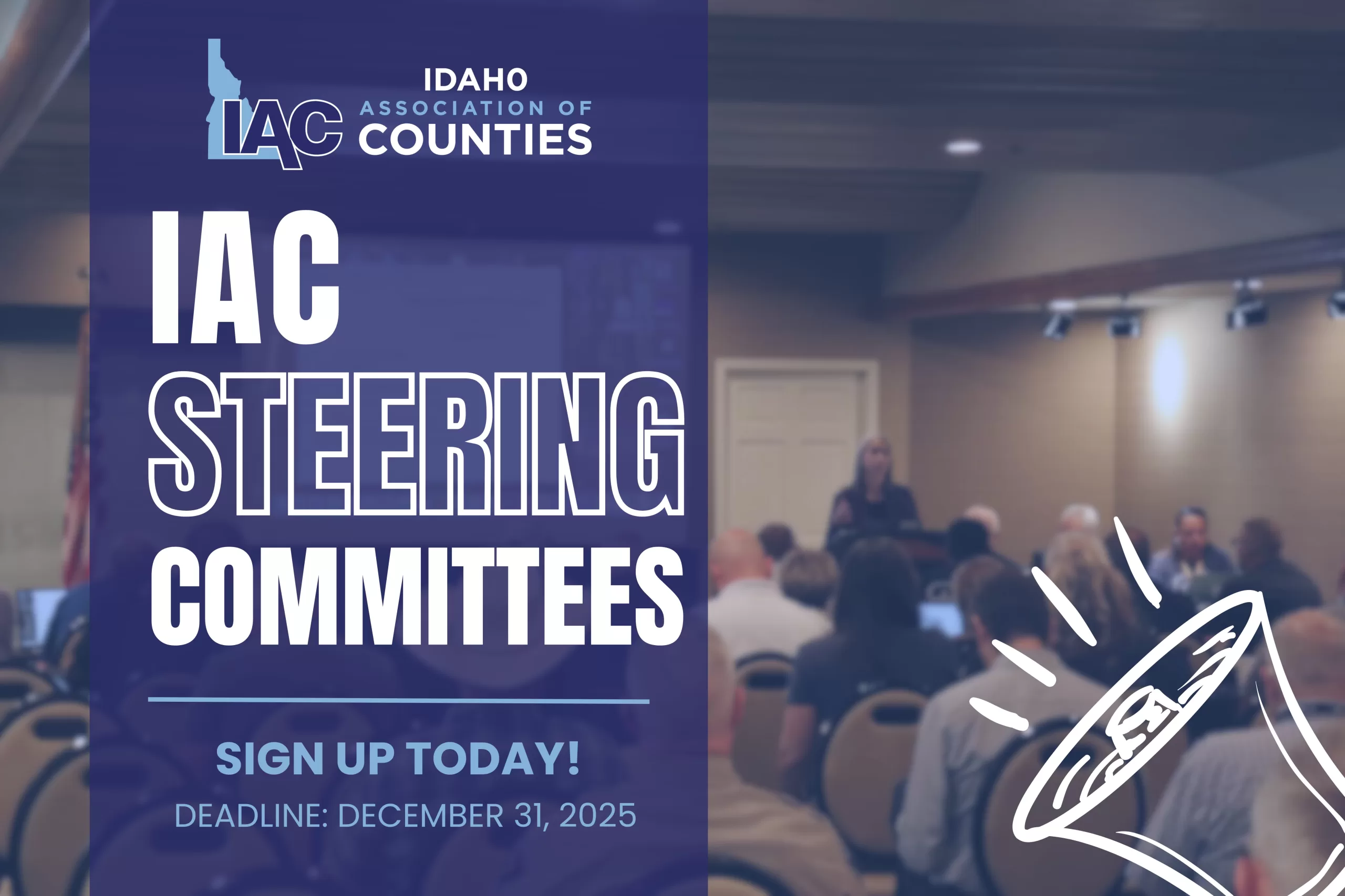 Counties Leading Idaho: Your Role in Shaping the Future Through IAC Steering Committees